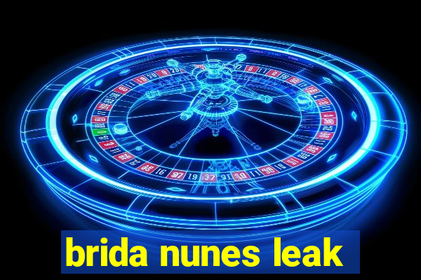 brida nunes leak